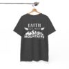 Faith Can Move Mountains Christian Inspirational T-Shirt