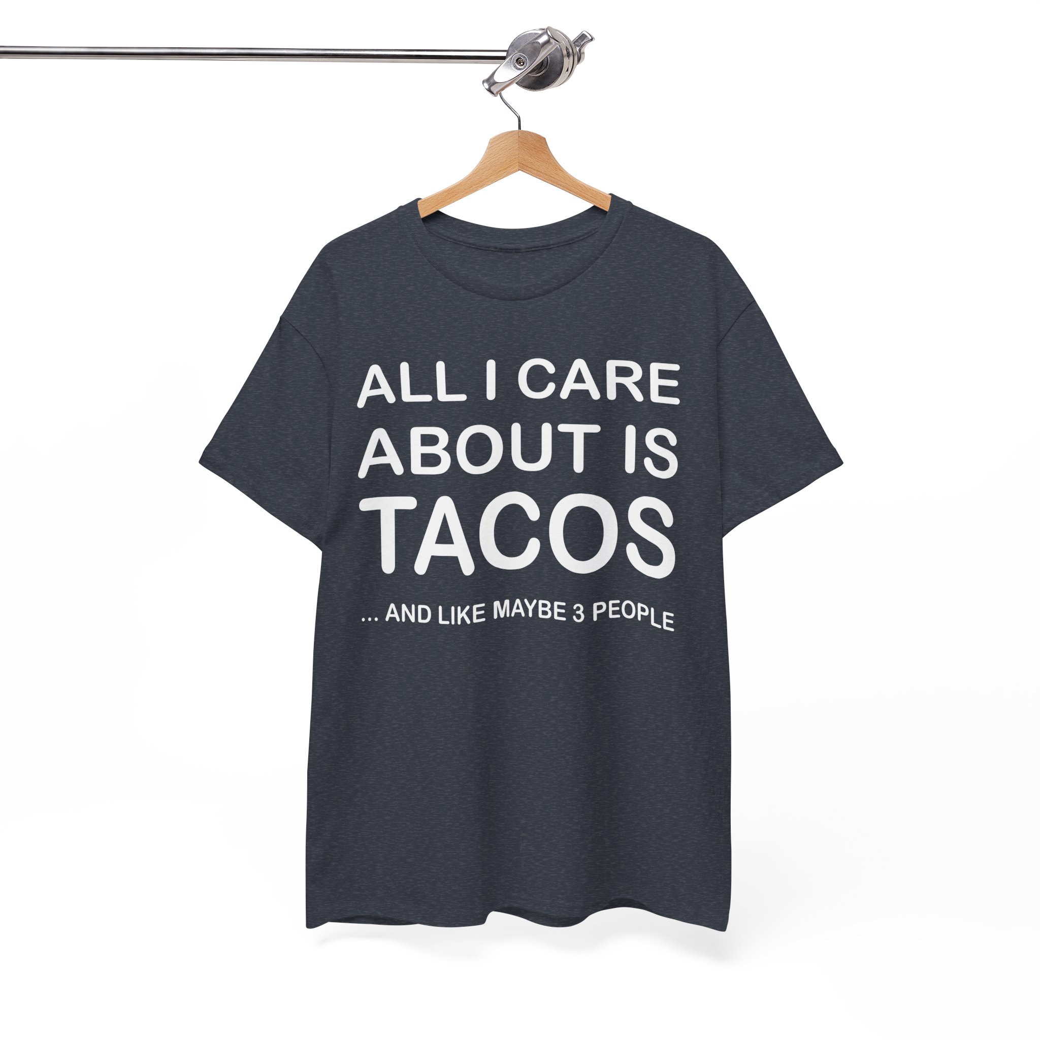 Tacos And Maybe 3 People Funny Taco Lover Tee - Image 9