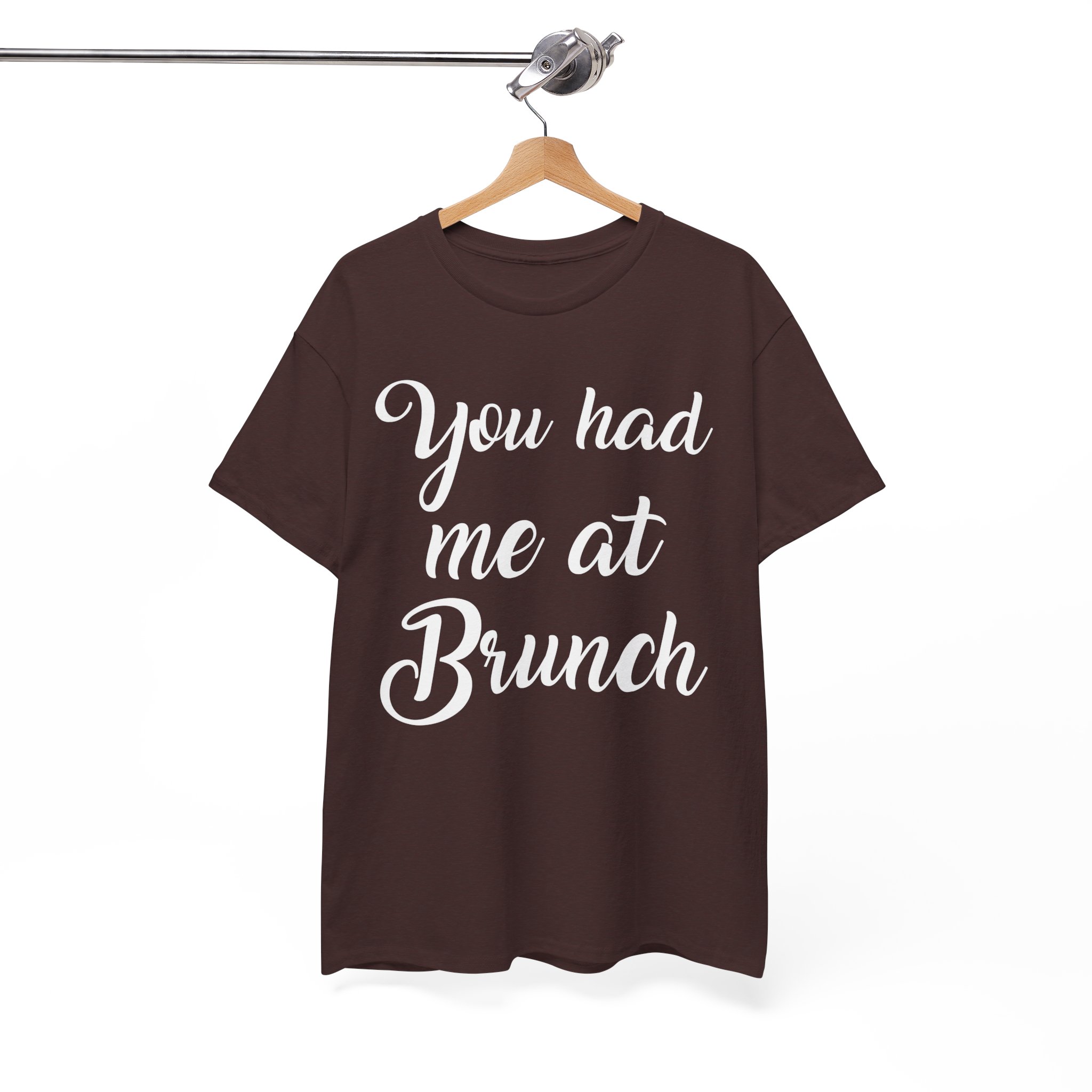 You Had Me at Brunch Funny T-Shirt - Image 2