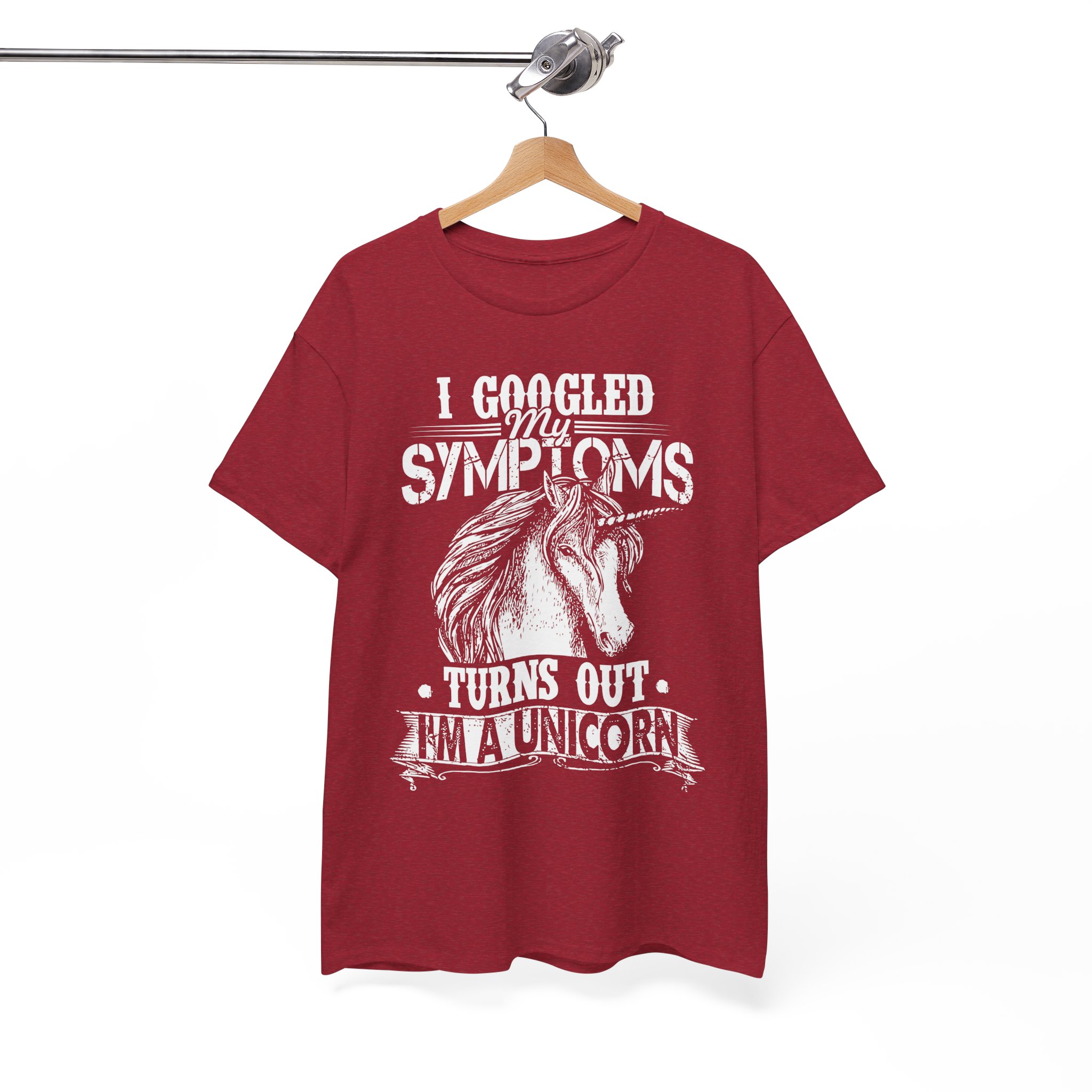 I Googled My Symptoms Turns Out I’m a Unicorn T-Shirt - Image 11
