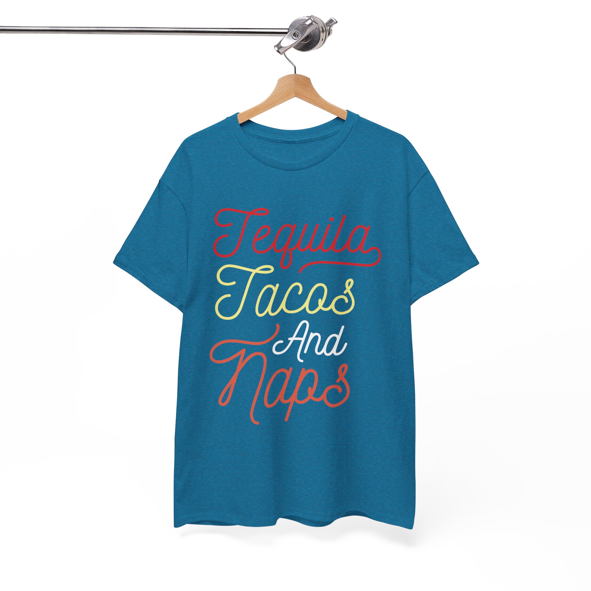 Tequila Tacos and Naps Funny T-Shirt - Image 7