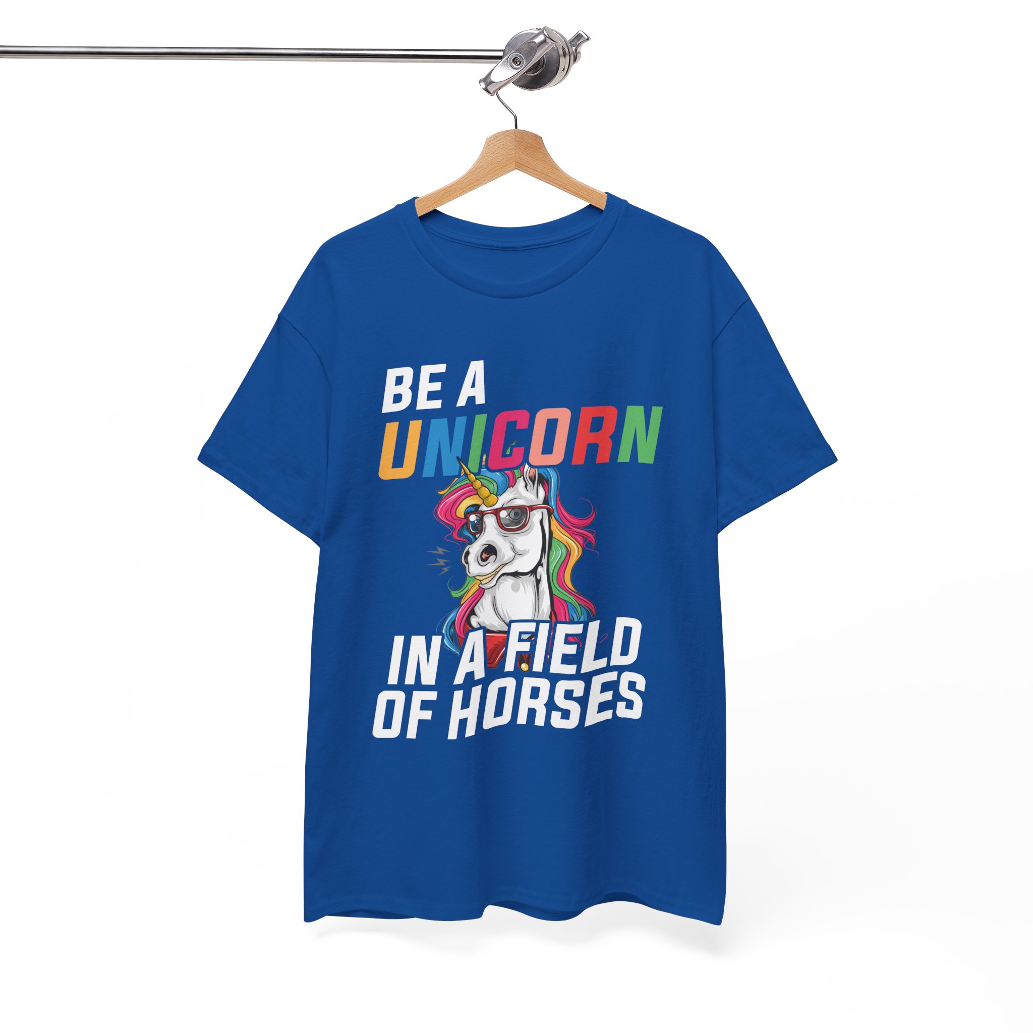 Be a Unicorn in a Field of Horses T-Shirt - Image 8