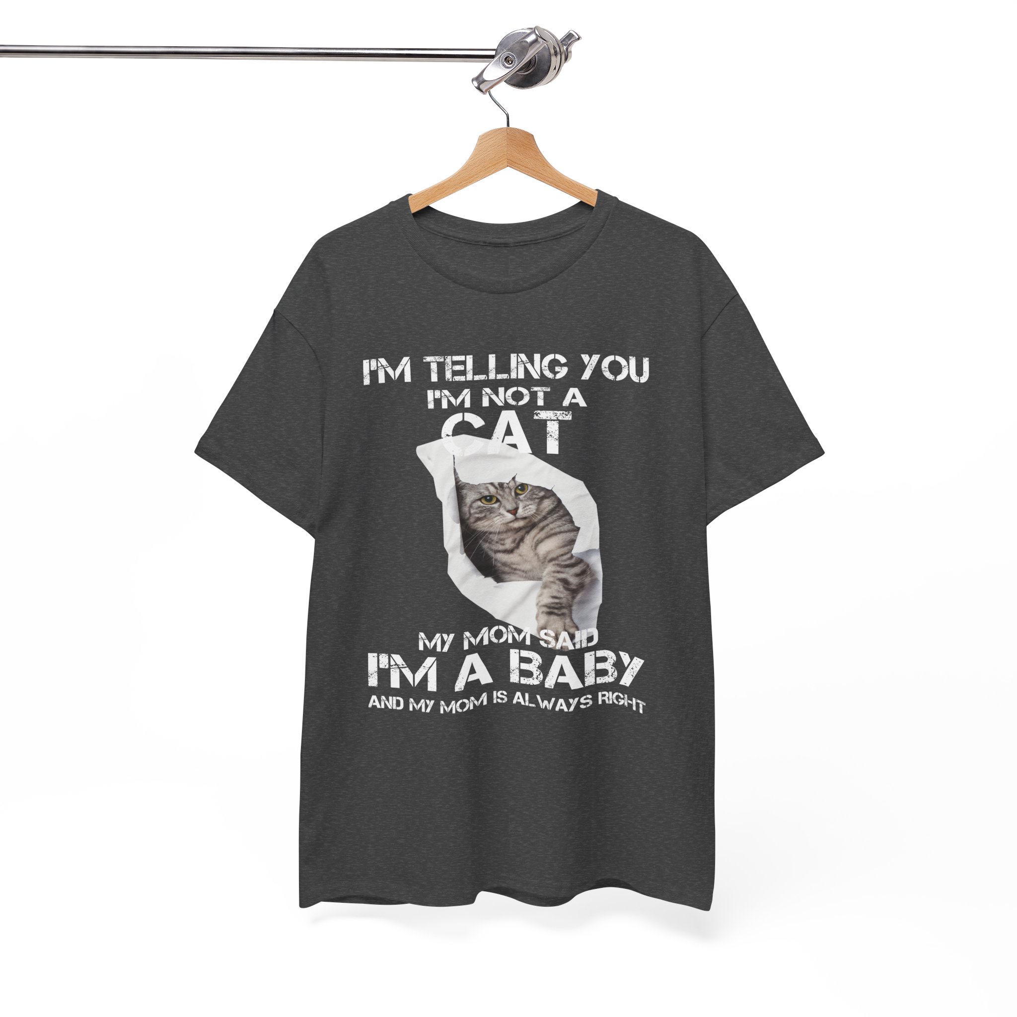 I’m Not a Cat I’m a Baby Funny Cat Lover T-Shirt - Image 5