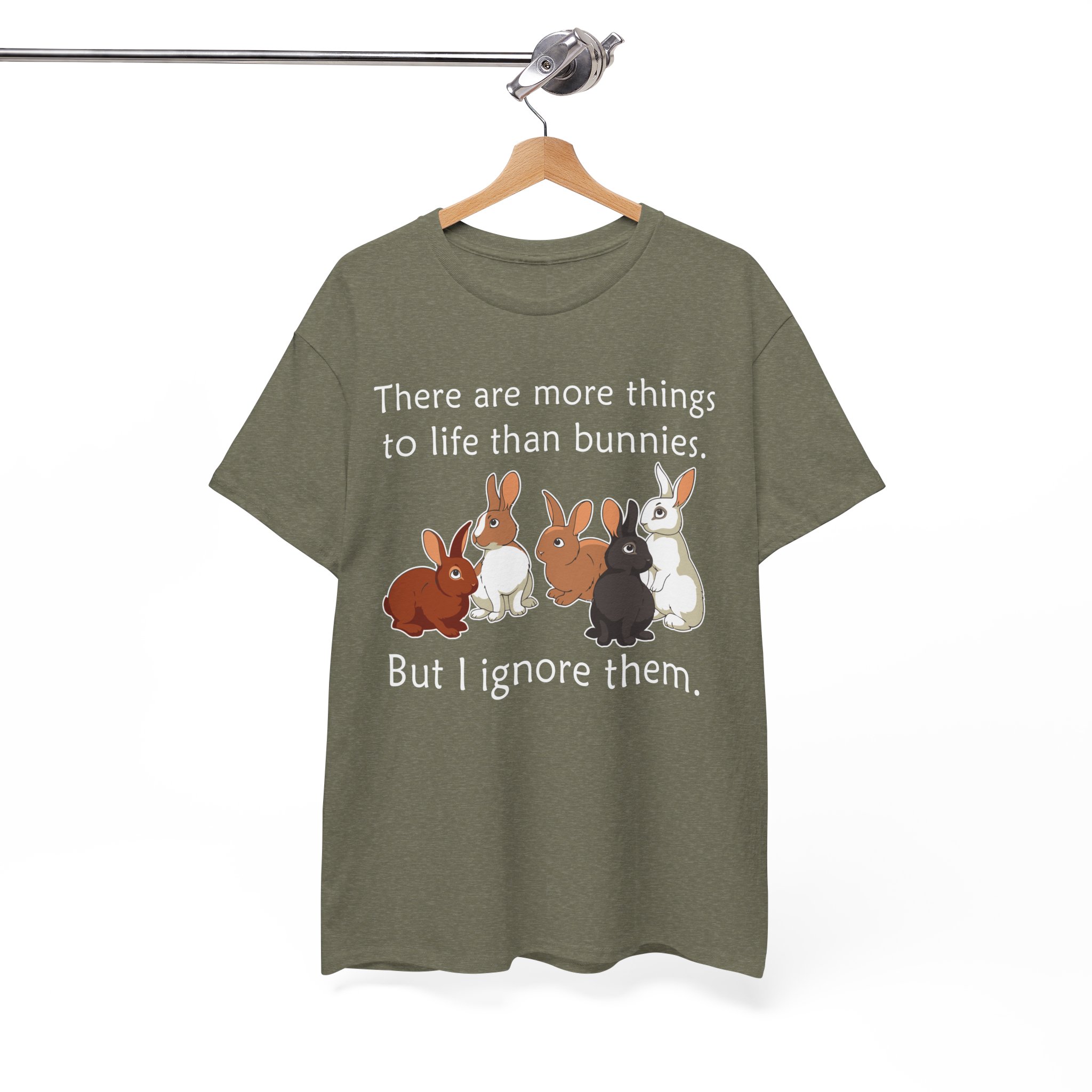 Bunny Lover T-Shirt — "There are more things to life than bunnies. But I ignore them." - Image 4
