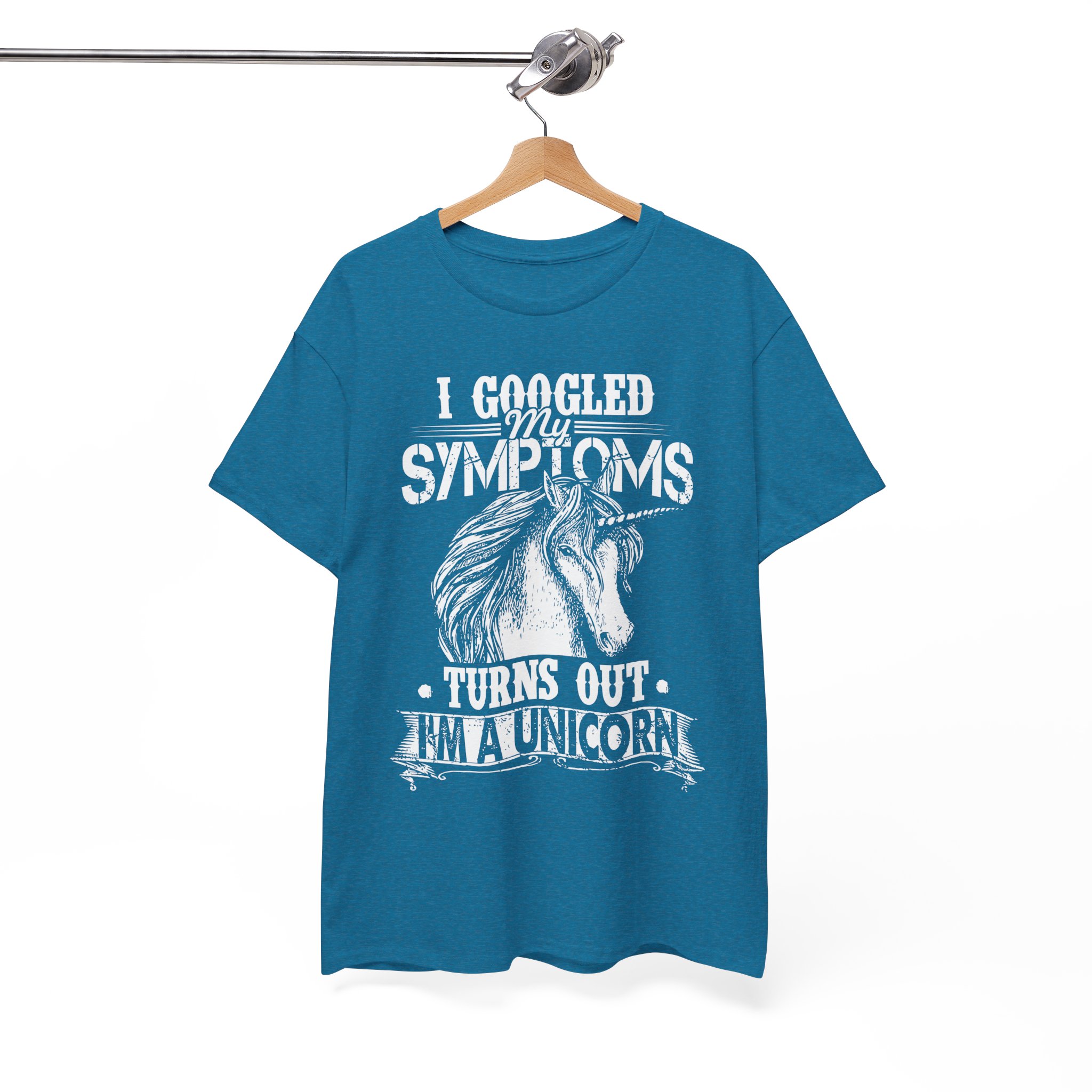 I Googled My Symptoms Turns Out I’m a Unicorn T-Shirt - Image 6