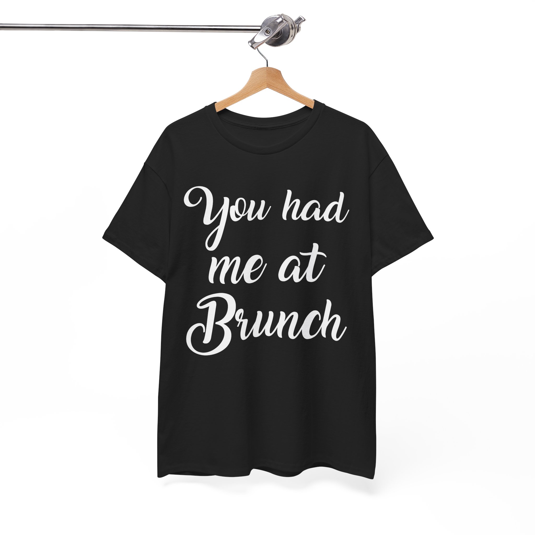 You Had Me at Brunch Funny T-Shirt - Image 3