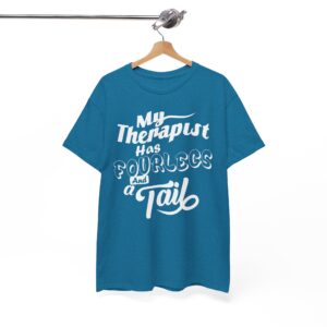 My Therapist Has Four Legs and a Tail Pet Lover Tee