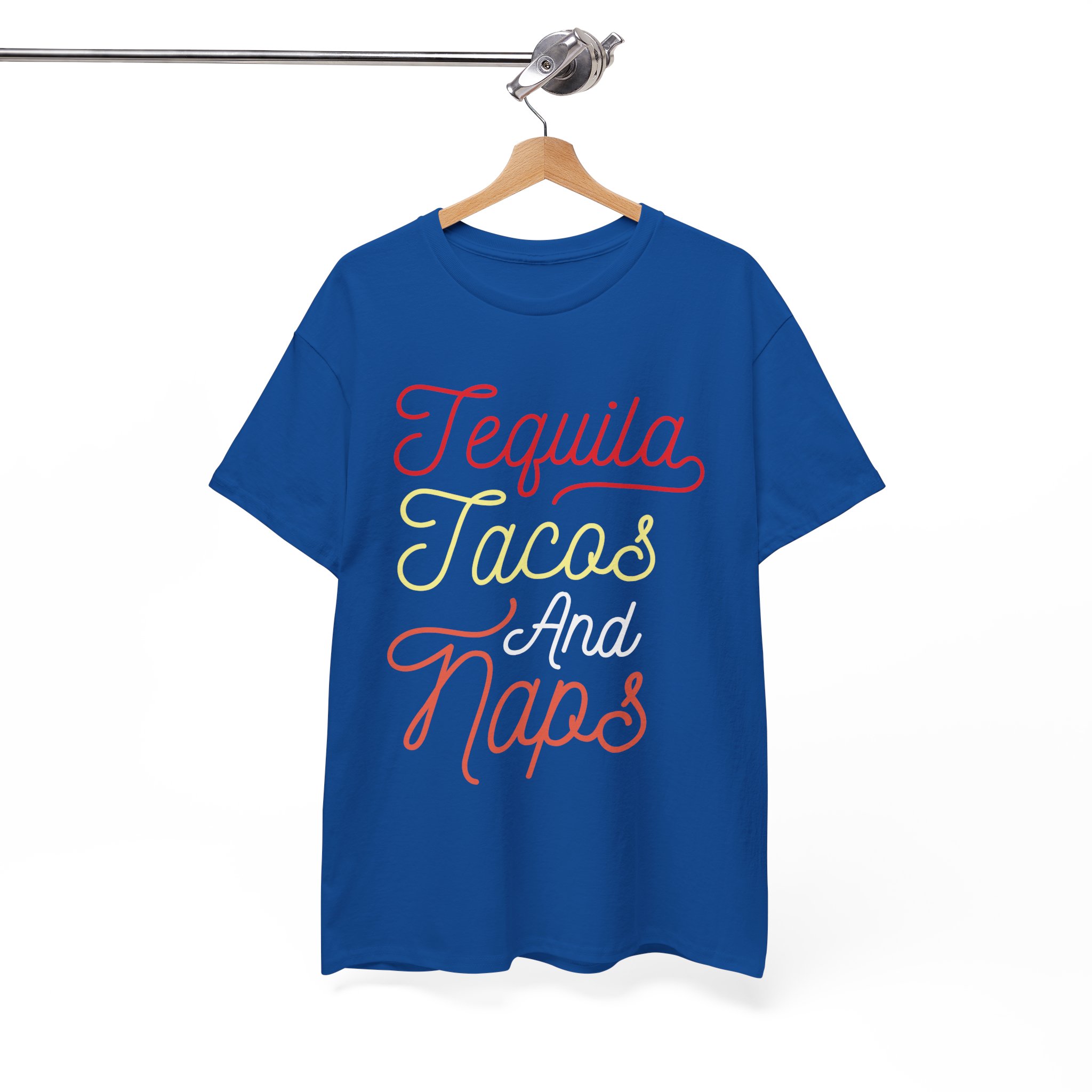 Tequila Tacos and Naps Funny T-Shirt - Image 8