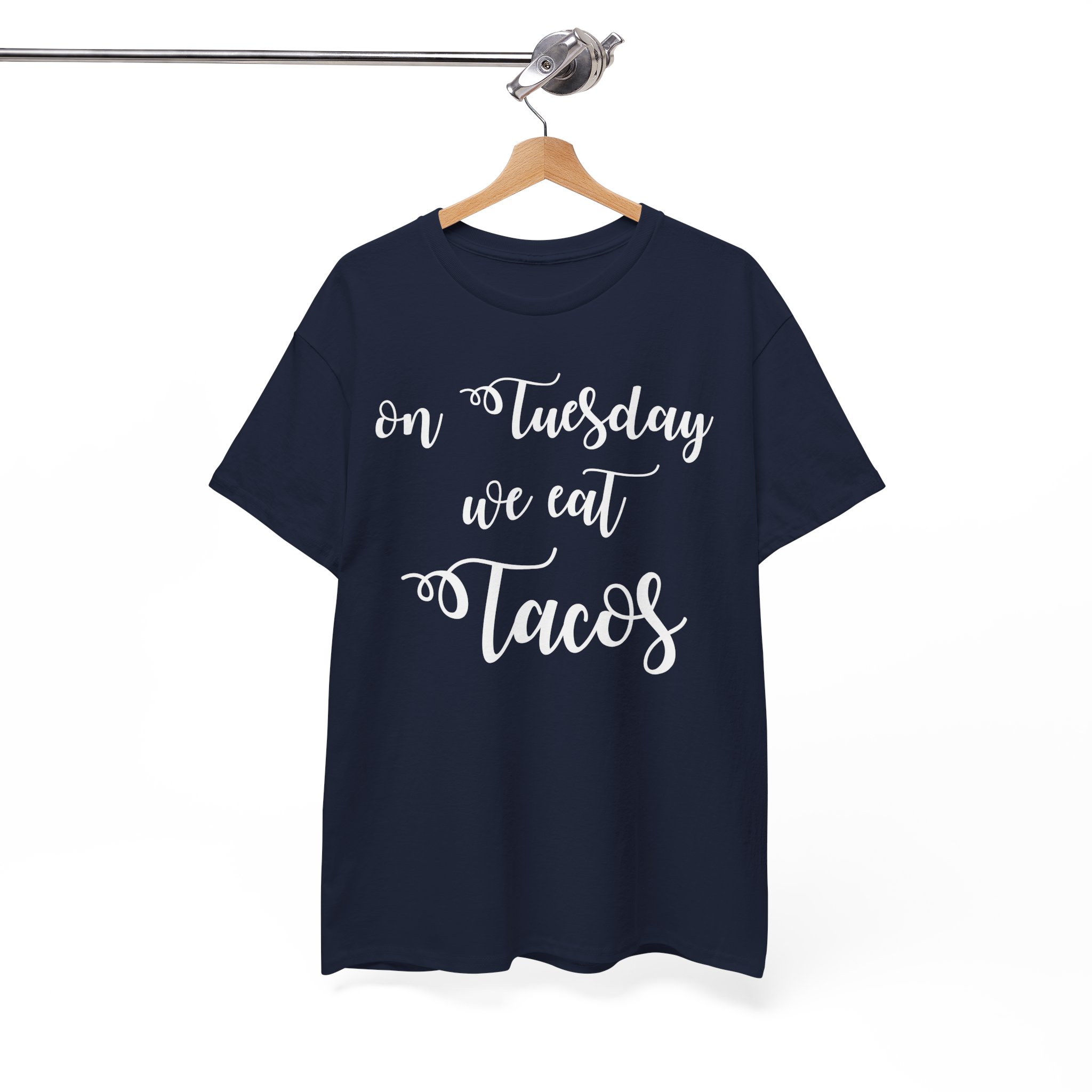 On Tuesday We Eat Tacos Fun Tee - Image 8