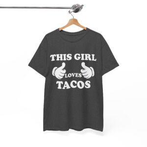 This Girl Loves Tacos T-Shirt