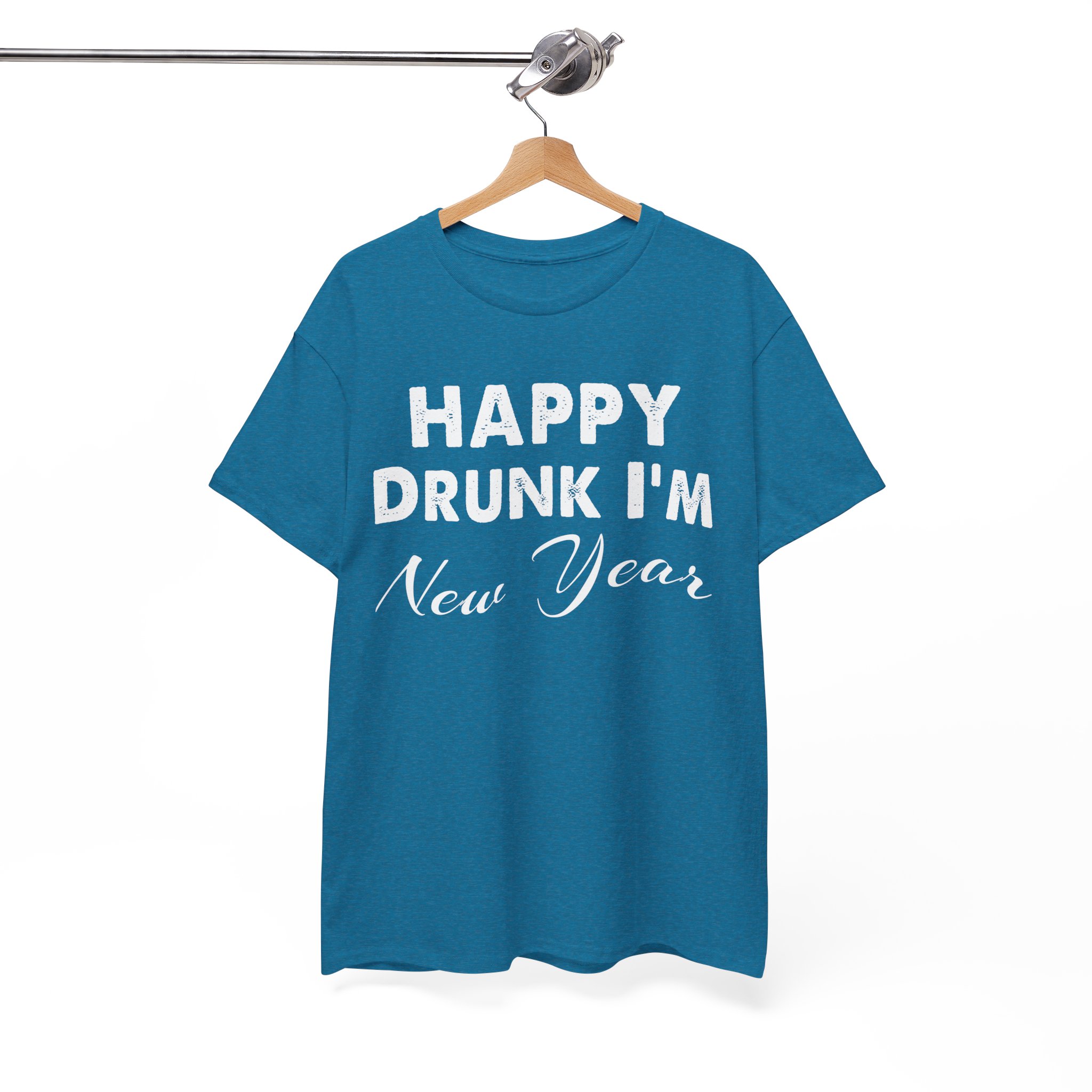 Happy Drunk I'm New Year T-Shirt - Image 6