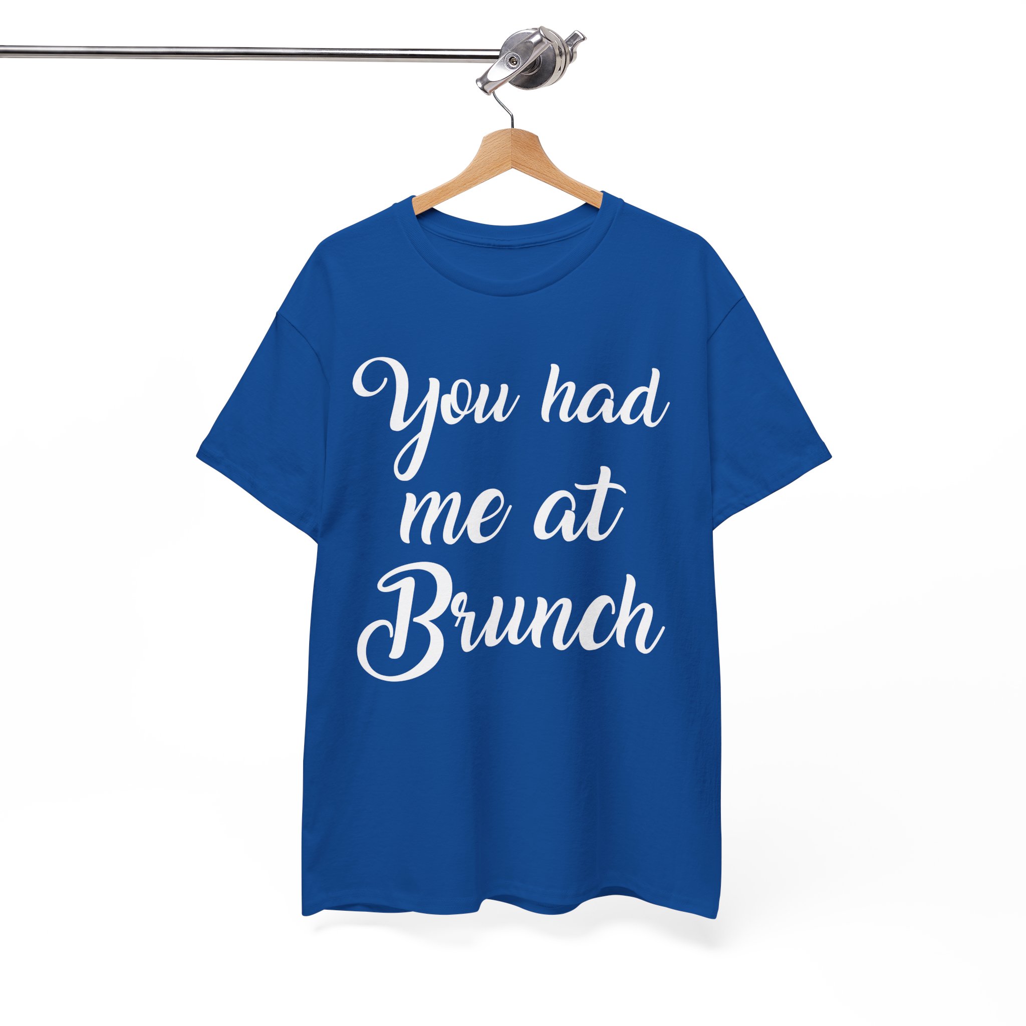 You Had Me at Brunch Funny T-Shirt - Image 7