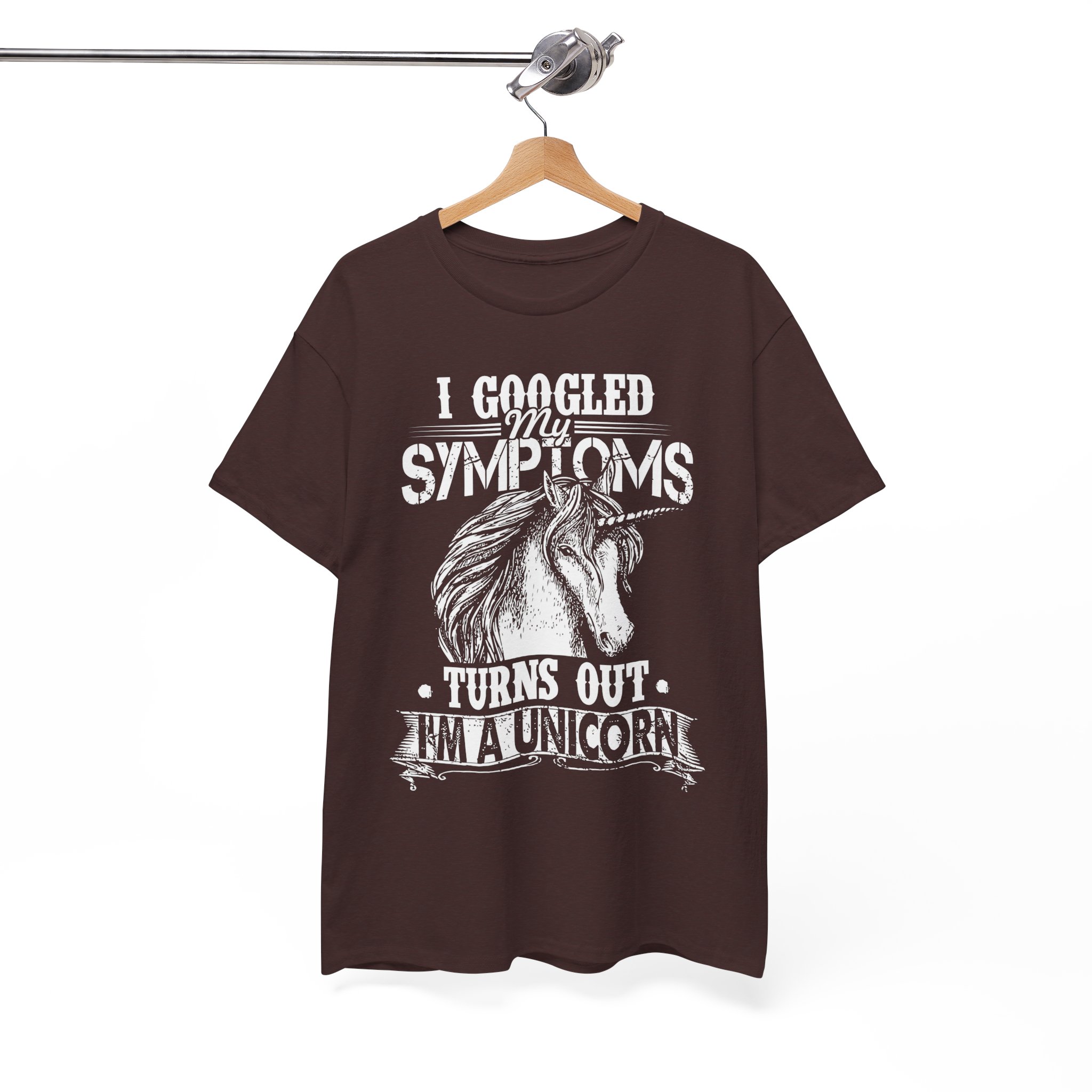 I Googled My Symptoms Turns Out I’m a Unicorn T-Shirt - Image 2