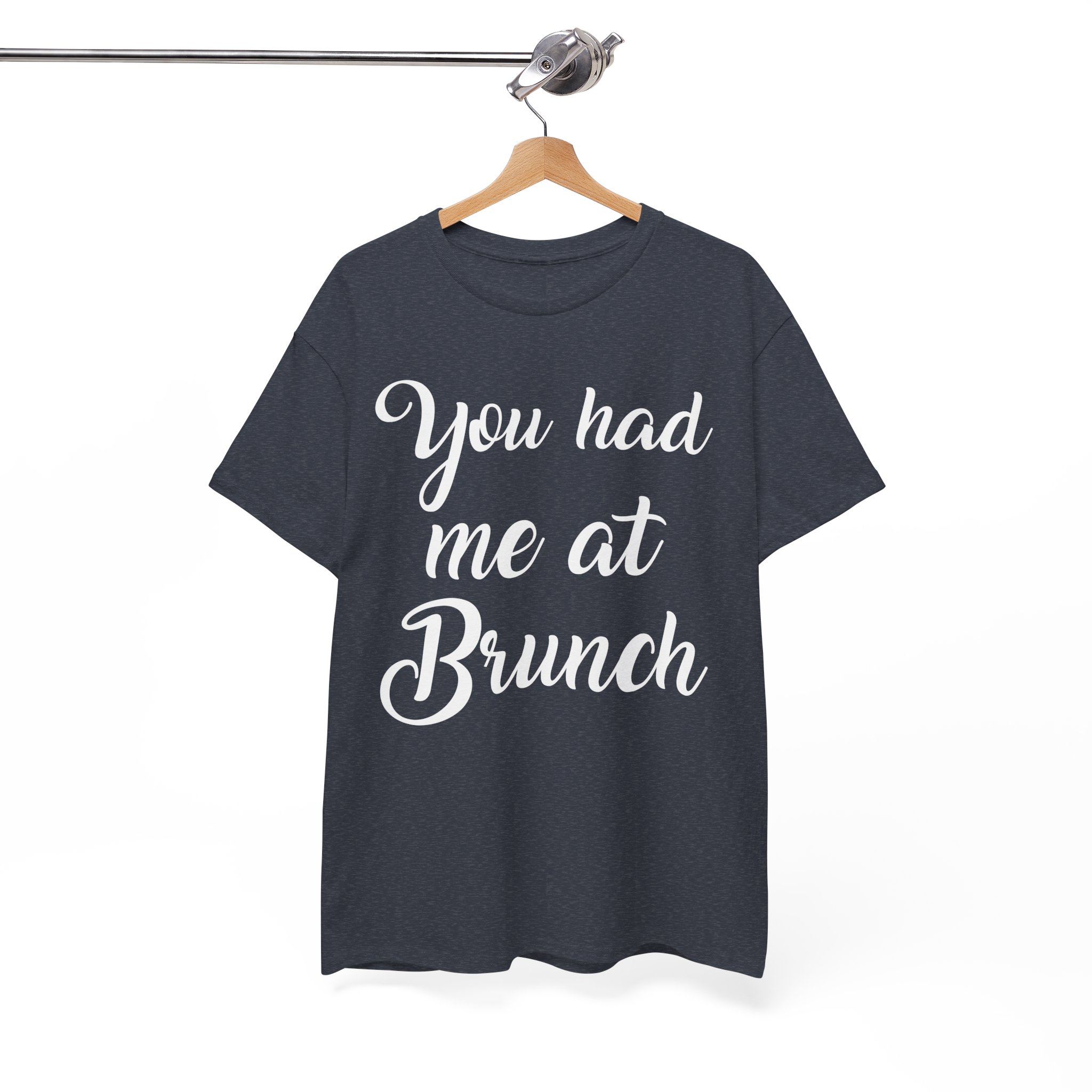 You Had Me at Brunch Funny T-Shirt - Image 9