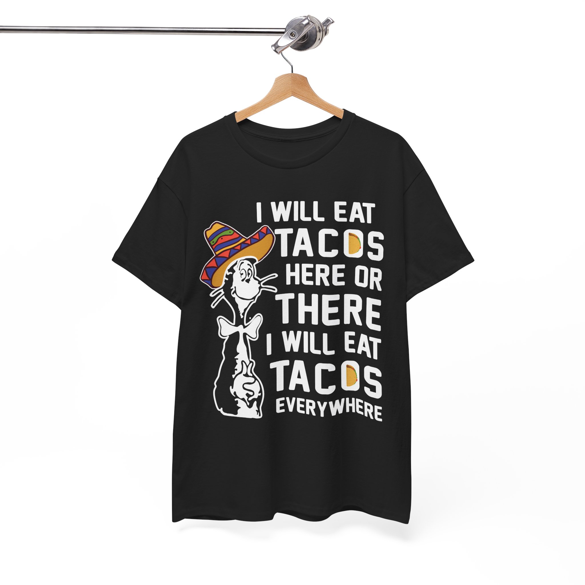 I Will Eat Tacos Here or There Funny Taco Lovers Tee - Image 3