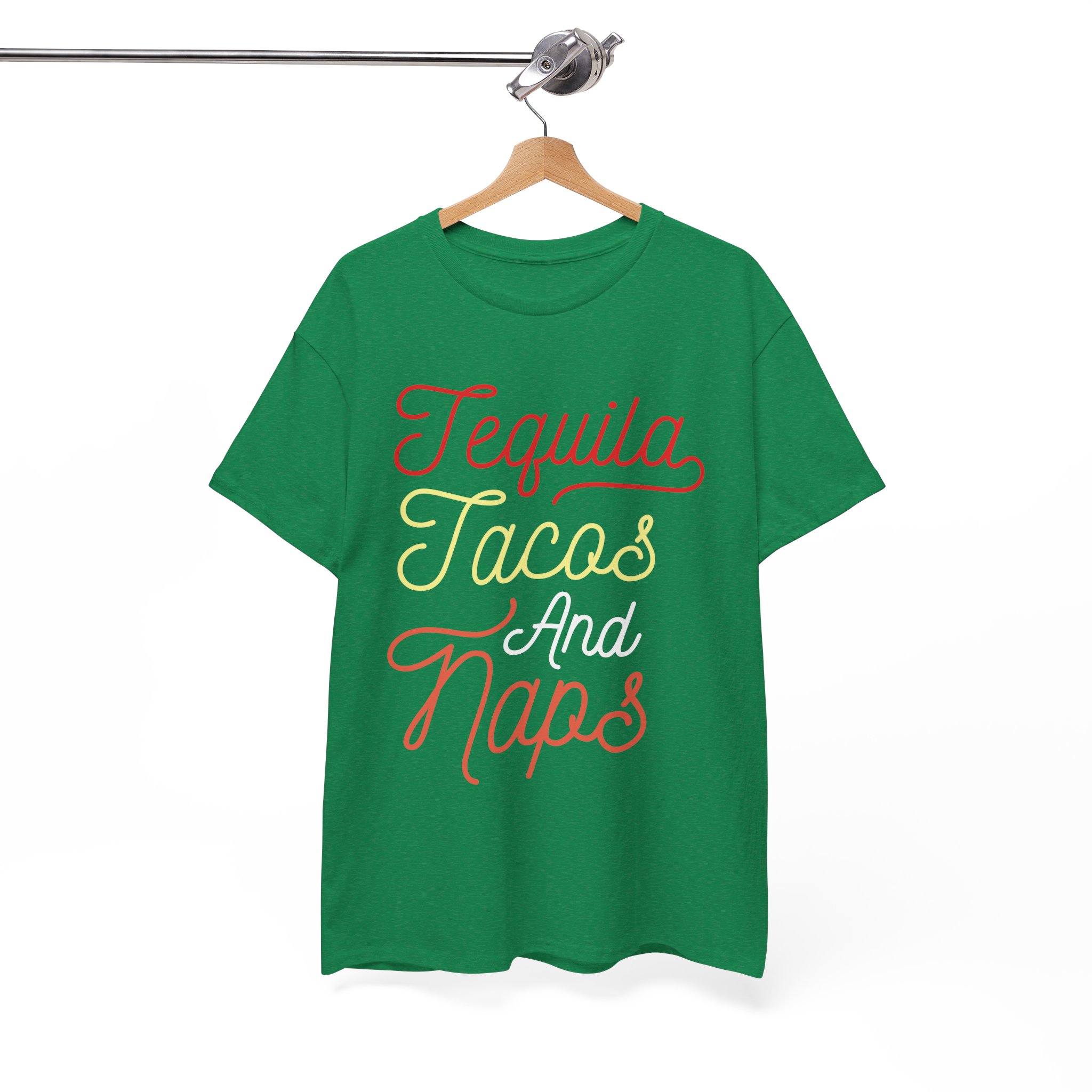 Tequila Tacos and Naps Funny T-Shirt - Image 6