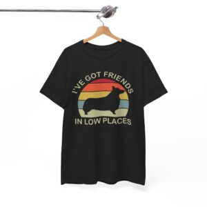 I've Got Friends in Low Places Retro Corgi Dog T-Shirt