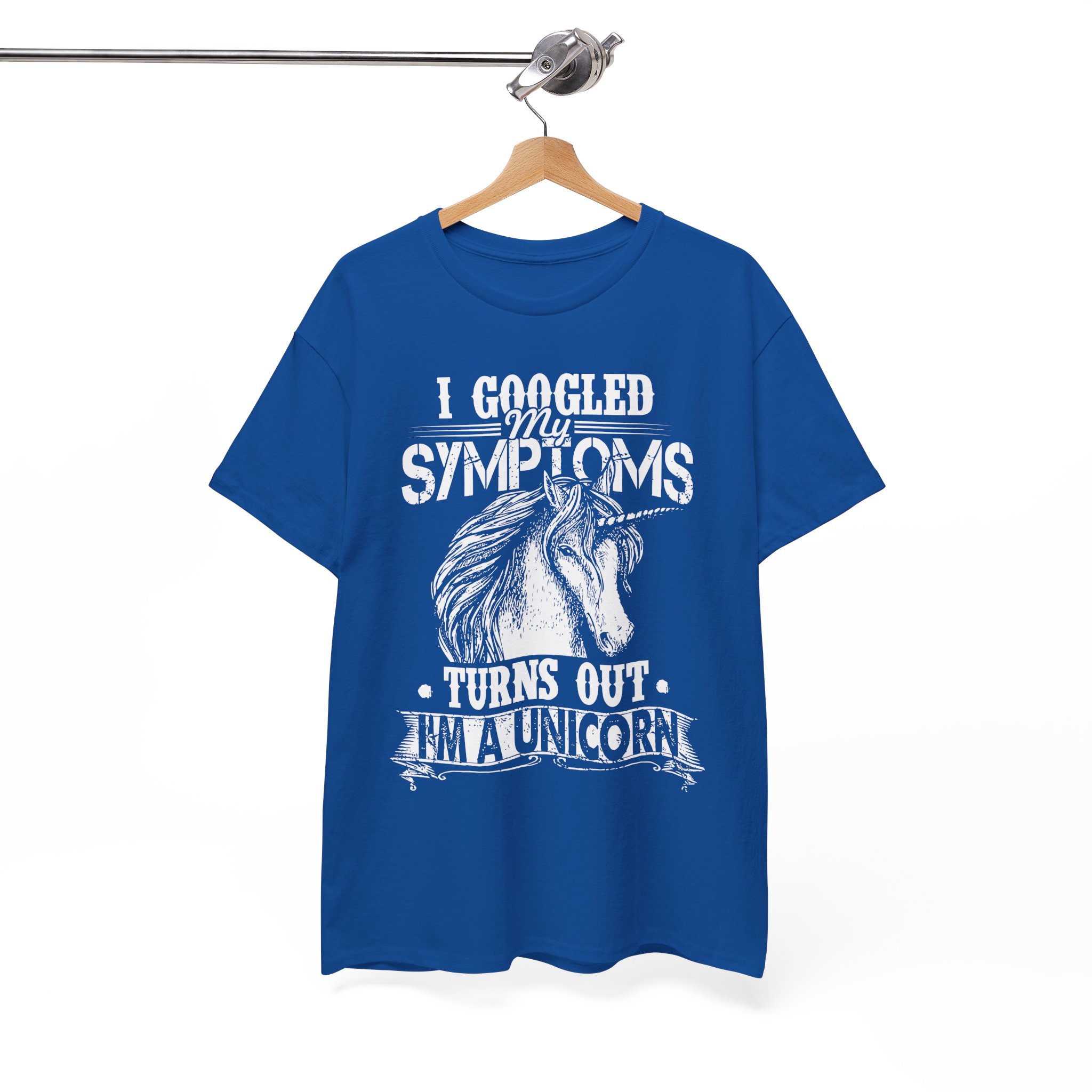 I Googled My Symptoms Turns Out I’m a Unicorn T-Shirt - Image 7