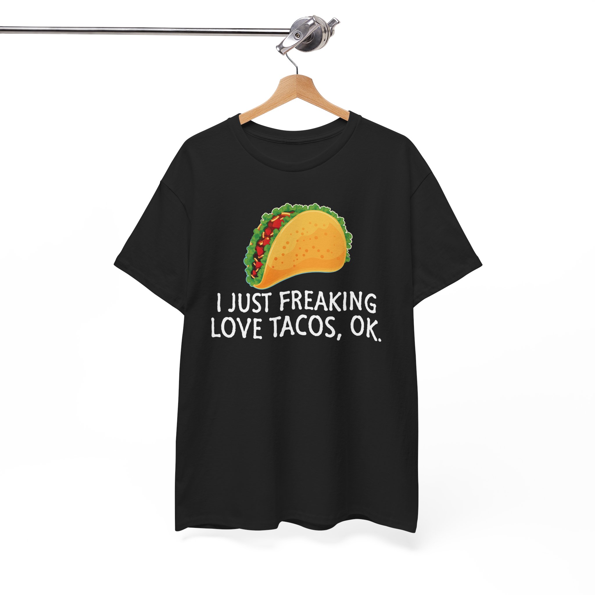 Funny Taco T-Shirt - "I Just Freaking Love Tacos, OK." - Image 2