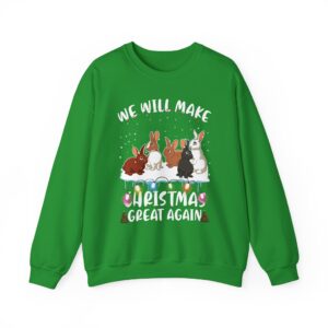 We Will Make Christmas Great Again Funny Bunny Christmas Sweatshirt