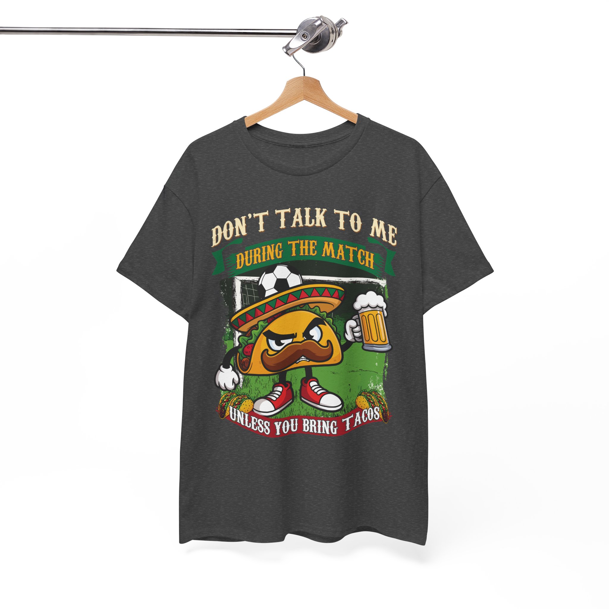 Taco Lover Soccer Match Shirt - “Don't Talk To Me During The Match Unless You Bring Tacos” - Image 4