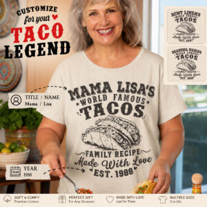 Personalized Mama’s Famous Tacos Shirt, Custom Name Taco Lover Gift for Mom Grandma