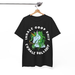 Inhale Good Shit, Exhale Bullshit Relaxation Unicorn Weed Shirt