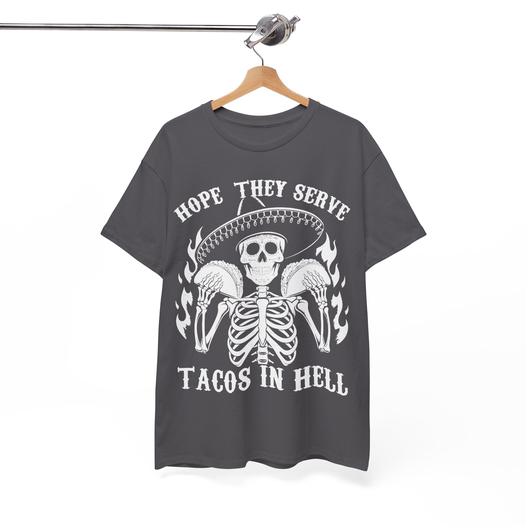 Hope They Serve Tacos In Hell Tee – Gothic Skeleton Sombrero T-Shirt - Image 8