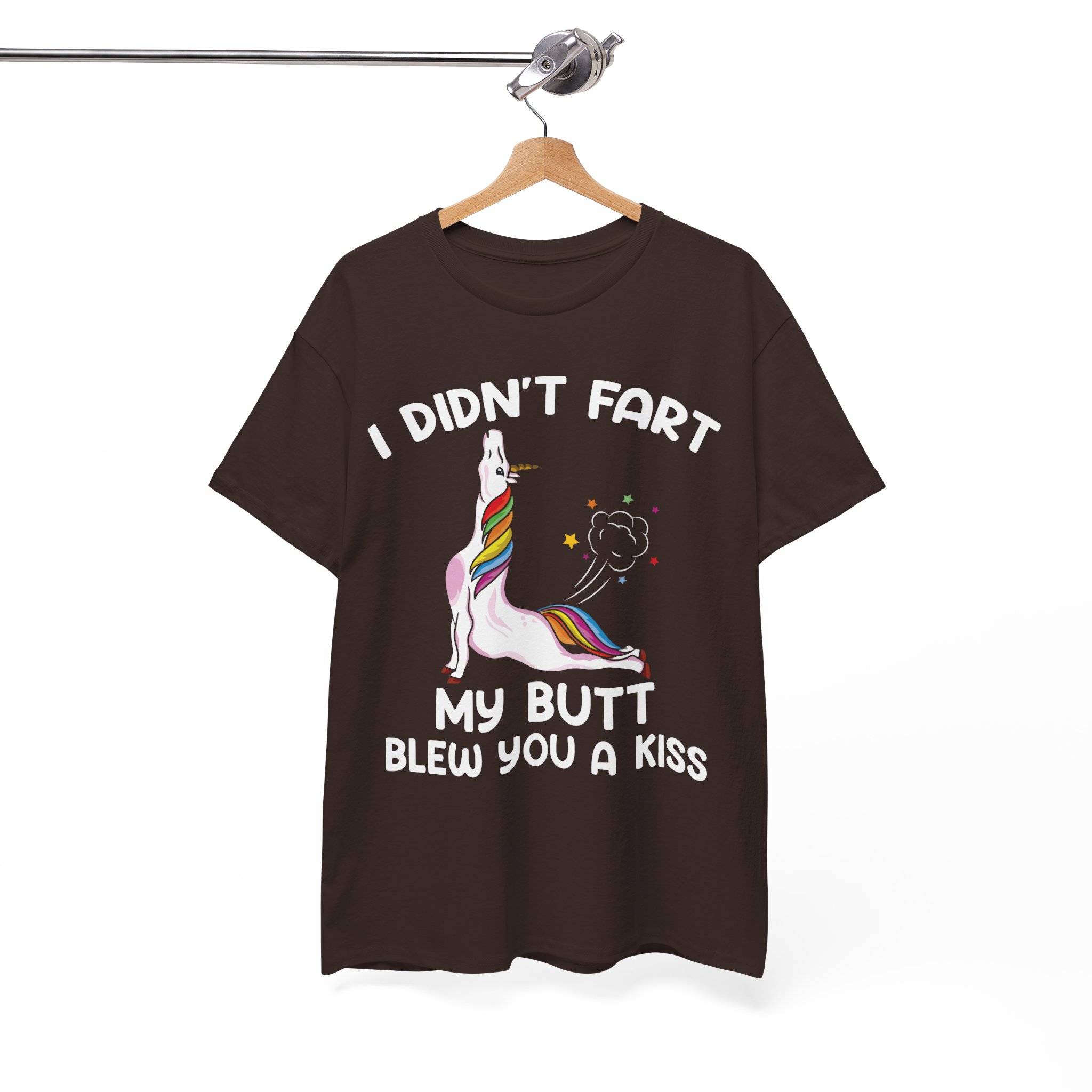 I Didn't Fart My Ass Blew You A Kiss Best Funny Hilarious Unicorn T-Shirt - Image 2