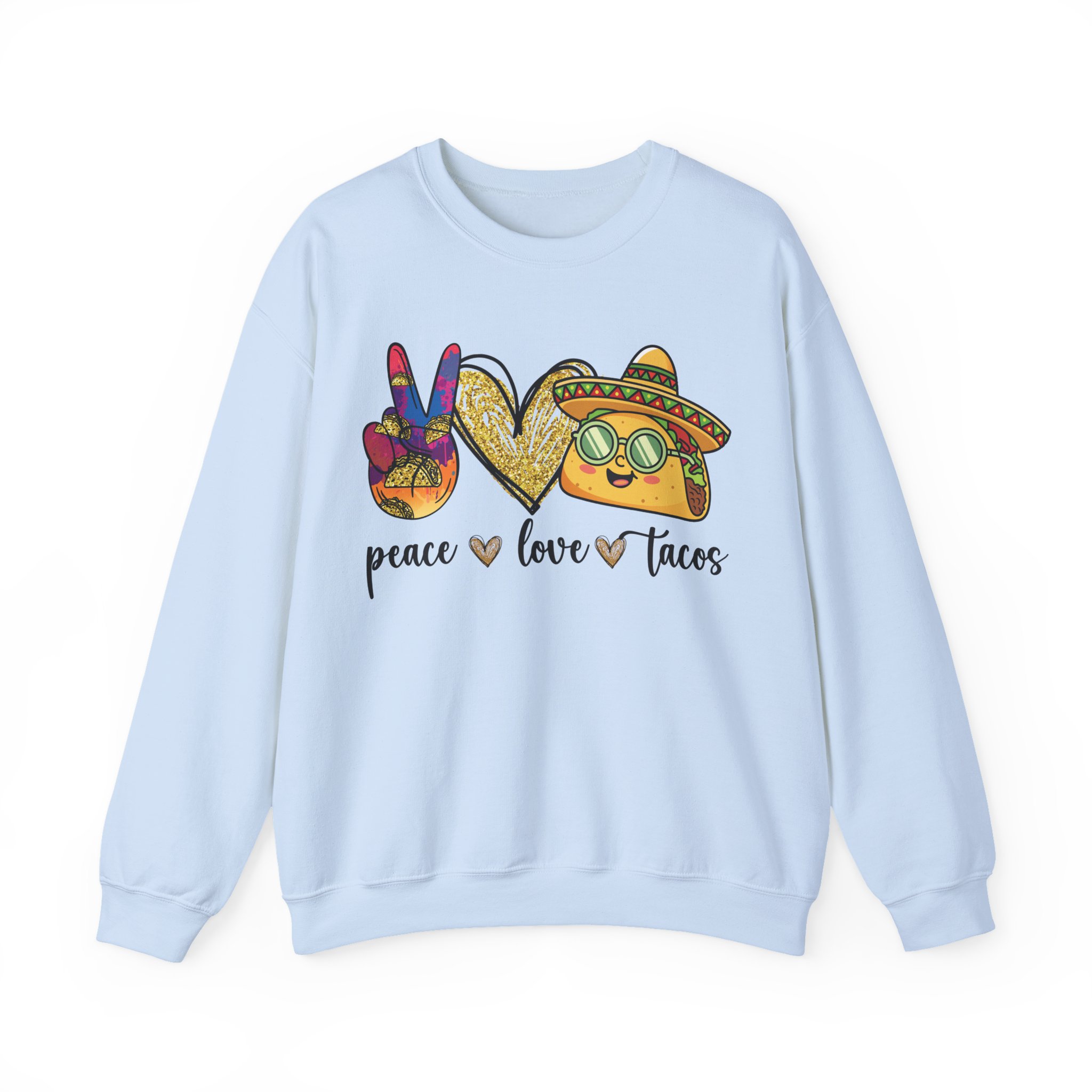 Peace Love Tacos Sweatshirt - Image 6