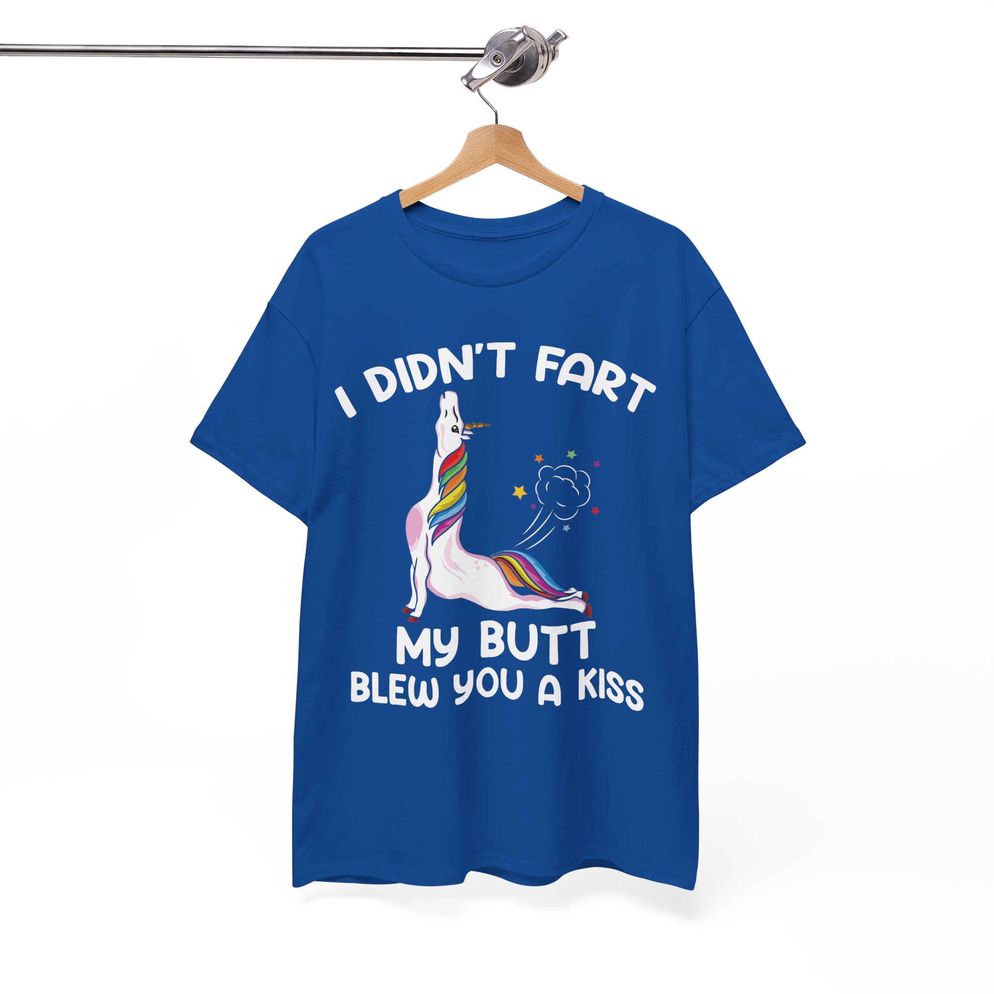 I Didn't Fart My Ass Blew You A Kiss Best Funny Hilarious Unicorn T-Shirt - Image 8