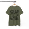 Viva Los Tacos y la Cerveza Forever Tee - Taco Lover Shirt