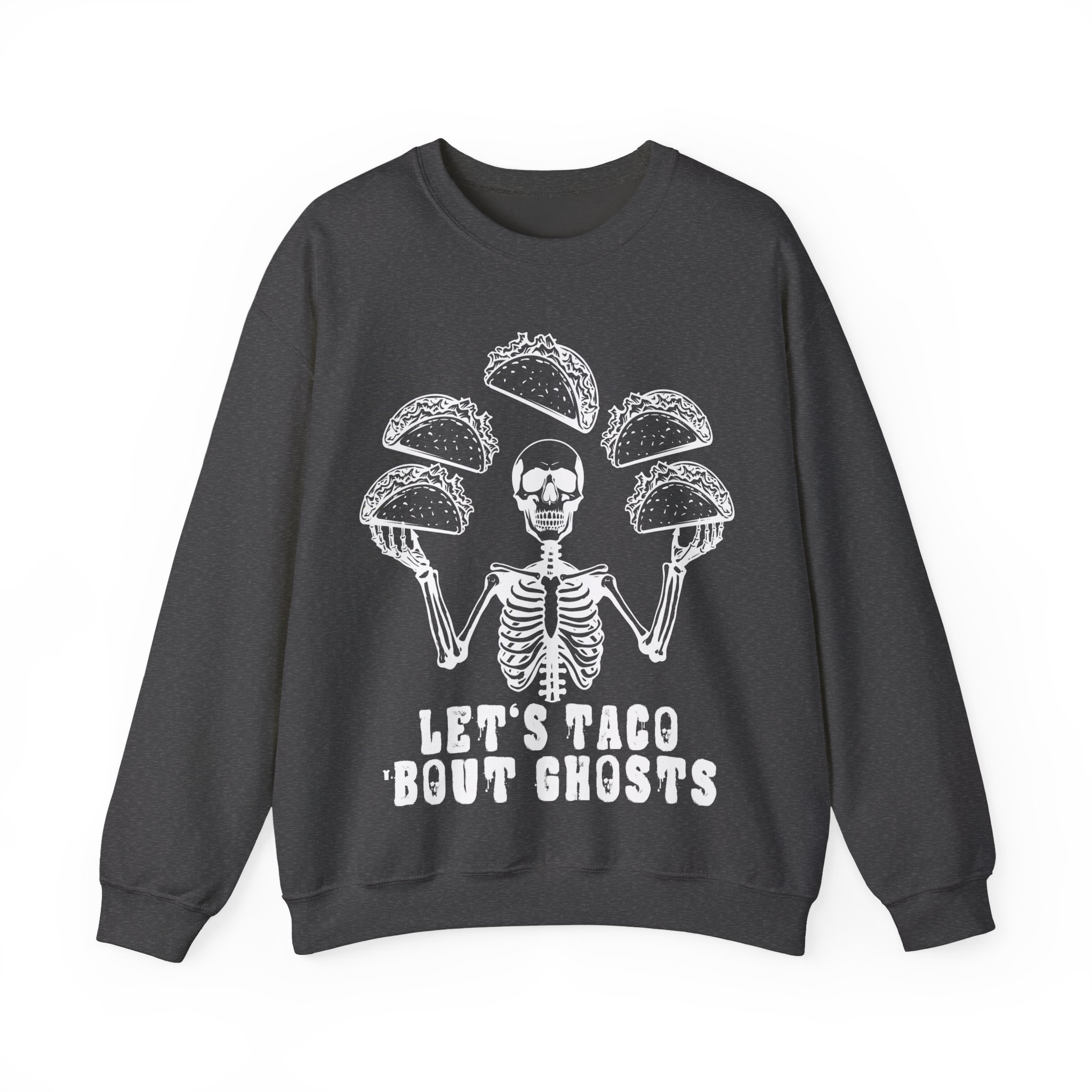 Let’s Taco ‘Bout Ghosts Sweatshirt - Funny Halloween Costume Taco Shirt Skeleton Costume Halloween Party Sweatshirt - Image 8