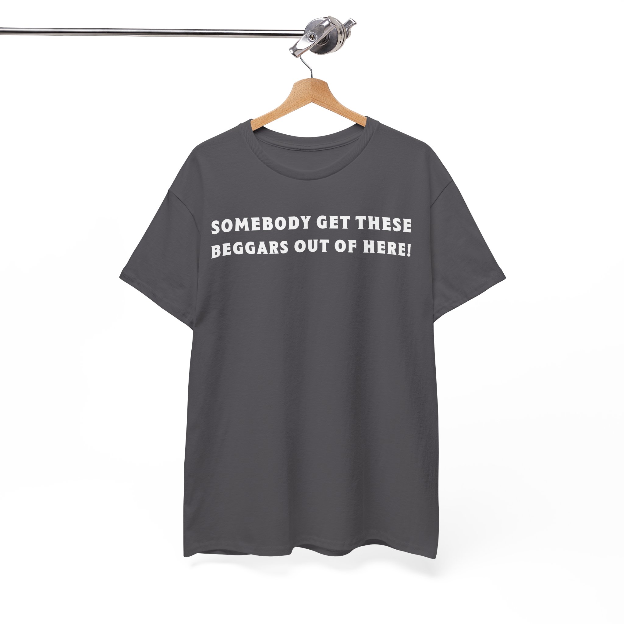 Somebody Get These Beggars Out of Here - Meme The Odyssey 2026 Shirt - Image 11