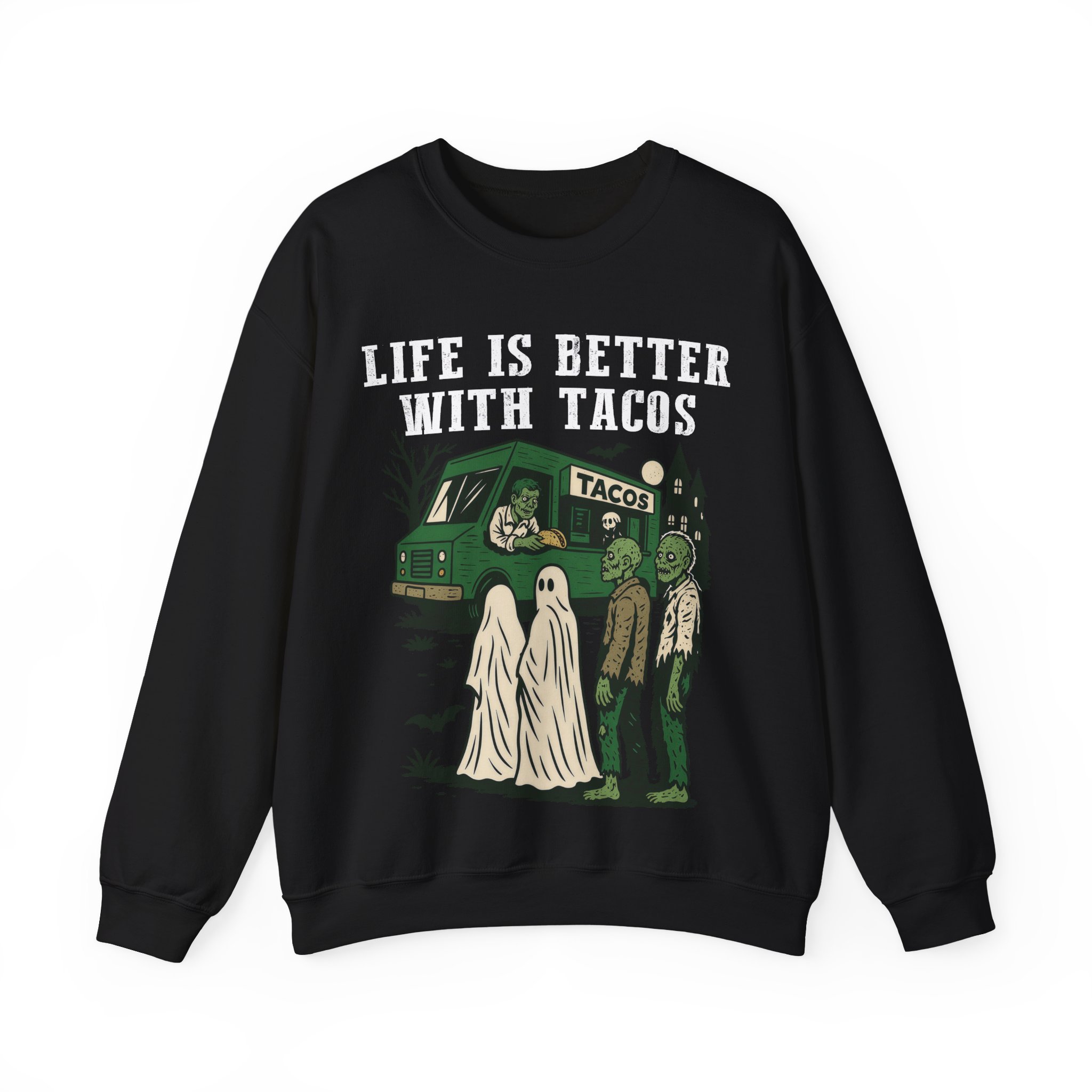Halloween Taco Sweatshirt – Ghost & Zombie Taco Sweatshirt, Life Is Better With Tacos, Funny Taco Lover Gift