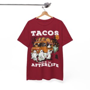 Tacos Even in the Afterlife T-Shirt - Halloween Ghosts & Spooky Taco Shirt