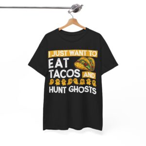 Eat Tacos & Hunt Ghosts Funny Halloween Costume T-Shirt
