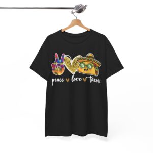 Peace Love Tacos Shirt - Tacos Lover Gift Shirt