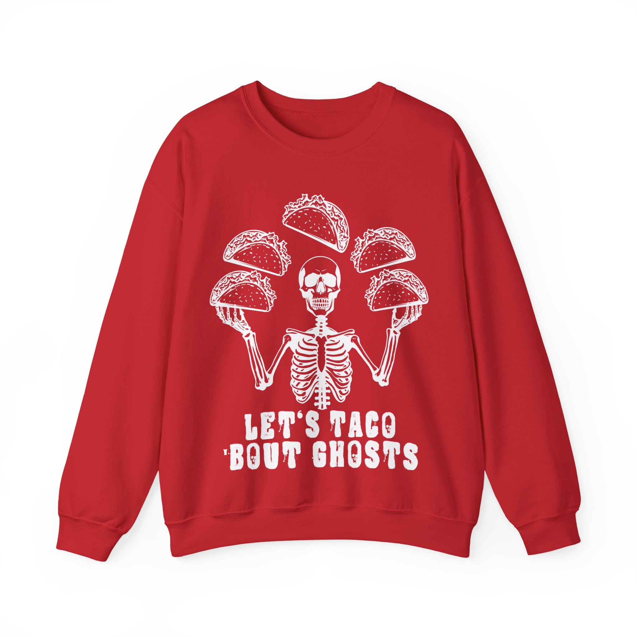 Let’s Taco ‘Bout Ghosts Sweatshirt - Funny Halloween Costume Taco Shirt Skeleton Costume Halloween Party Sweatshirt - Image 12