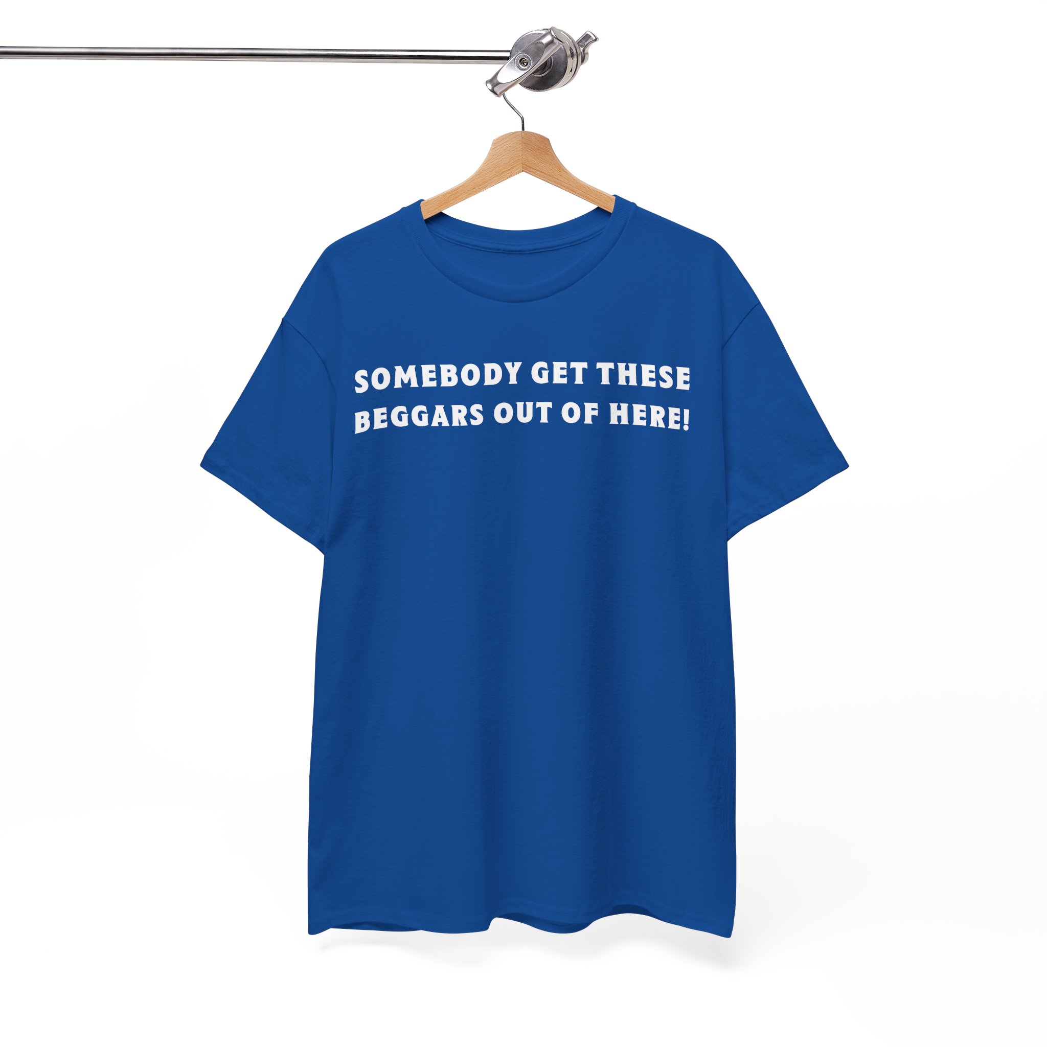 Somebody Get These Beggars Out of Here - Meme The Odyssey 2026 Shirt - Image 12